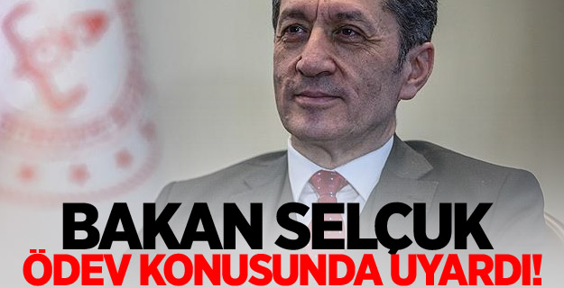 Bakan Selçuk'tan ailelere 'tatilde ödev baskısı yapmayın' uyarısı