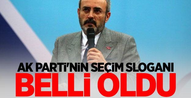 AK Parti'nin seçim sloganı belli oldu