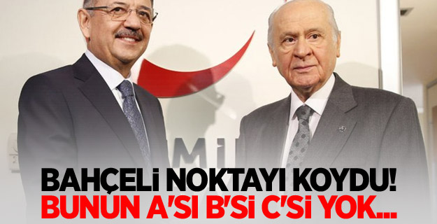 Bahçeli noktayı koydu! Bunun A'sı B'si C'si yok...