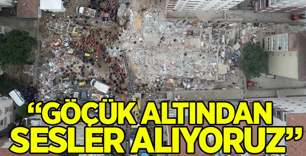 Bakan Kurum: Göçük altından sesler alıyoruz