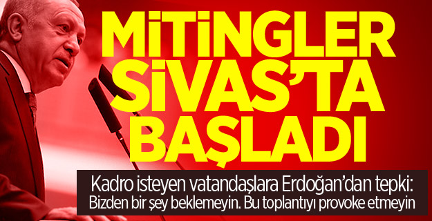 Mitingde Erdoğan'ı kızdıran olay!