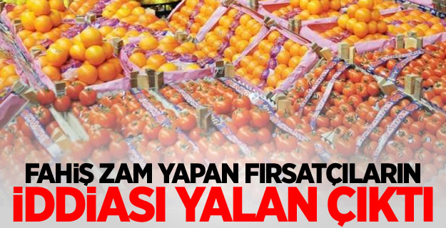 Fahiş zam yapan fırsatçıların iddiası yalan çıktı