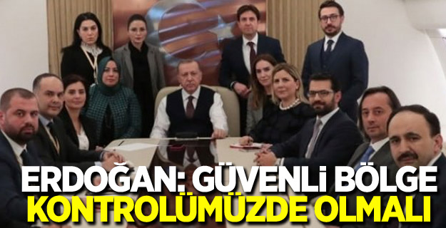 Erdoğan: Güvenli bölge kontrolümüzde olmalı