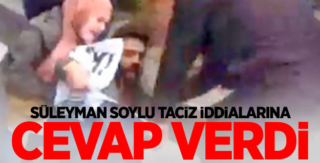 Süleyman Soylu taciz iddialarına cevap verdi