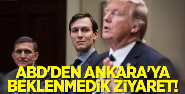 ABD'den Ankara'ya beklenmedik ziyaret!