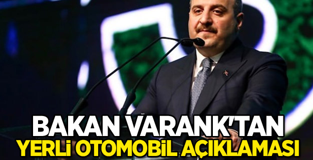 Bakan Varank'tan yerli otomobil açıklaması