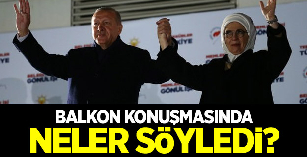 Balkon konuşmasında Başkan Erdoğan'dan halka anlamlı mesaj!