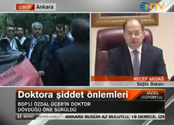 BDP'Lİ VEKİL BAKAN'A DA DİKLENMİŞ