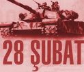 28 Şubat Sürecinde Yaşananlar