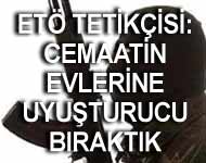 ERGENEKON TETIKCISINDEN AKIL ALMAZ ITIRAFLAR
