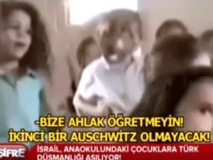 İsrail'de Çocuklara Türk Düşmanlığı Eğitimi